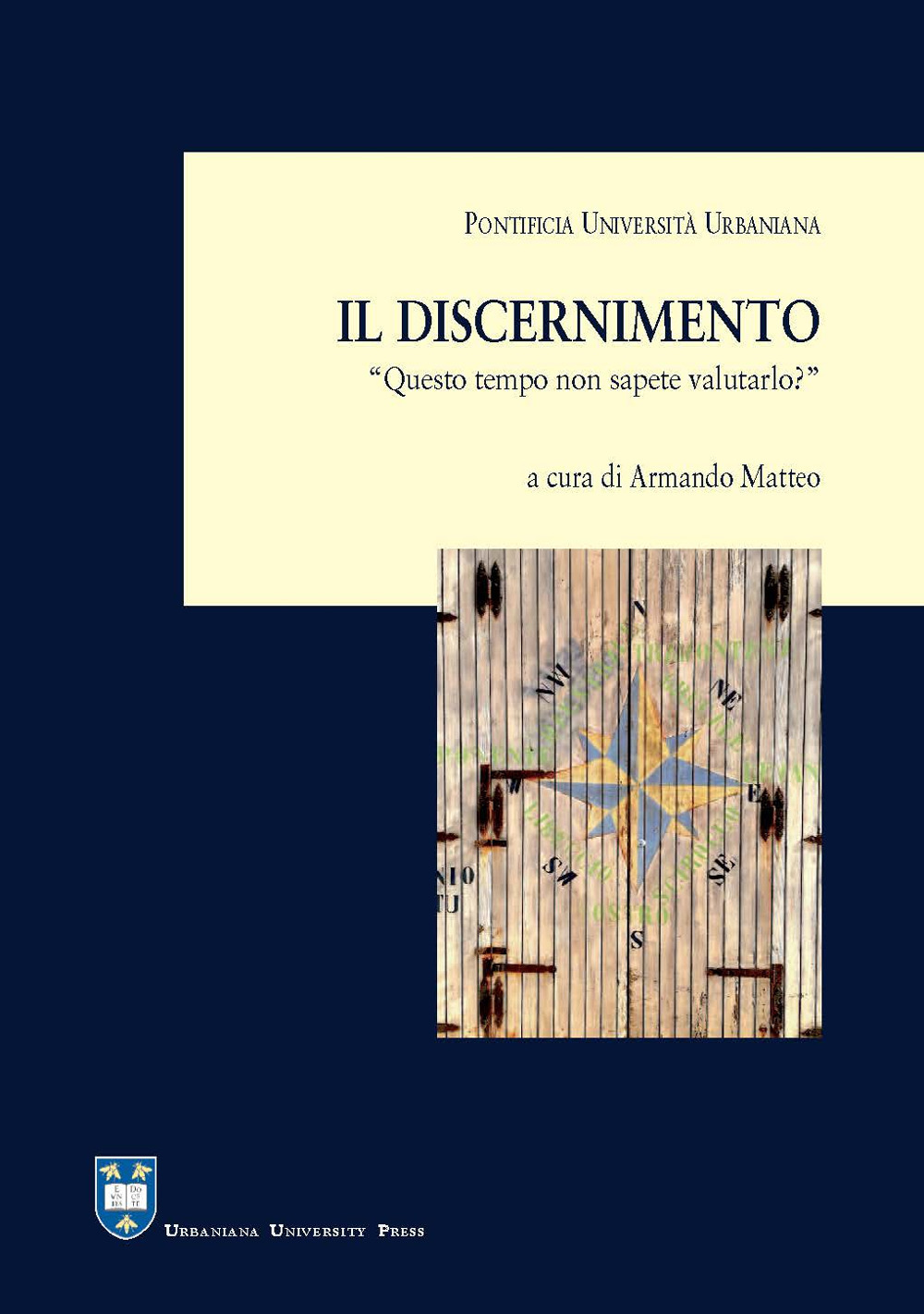 Il discernimento. «Questo tempo non sapete valutarlo?» (Lc 12,56)