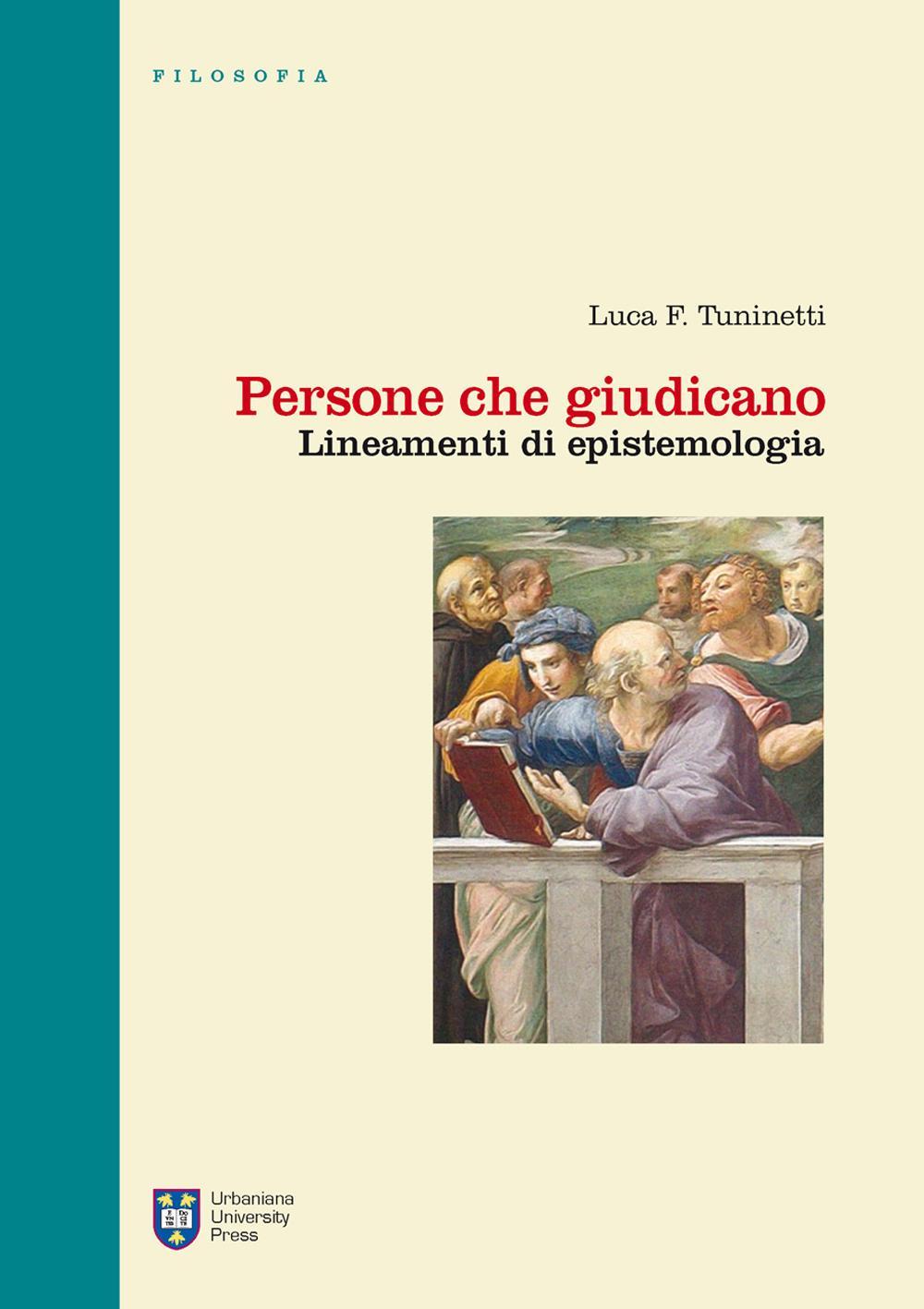 Persone che giudicano. Lineamenti di epistemologia