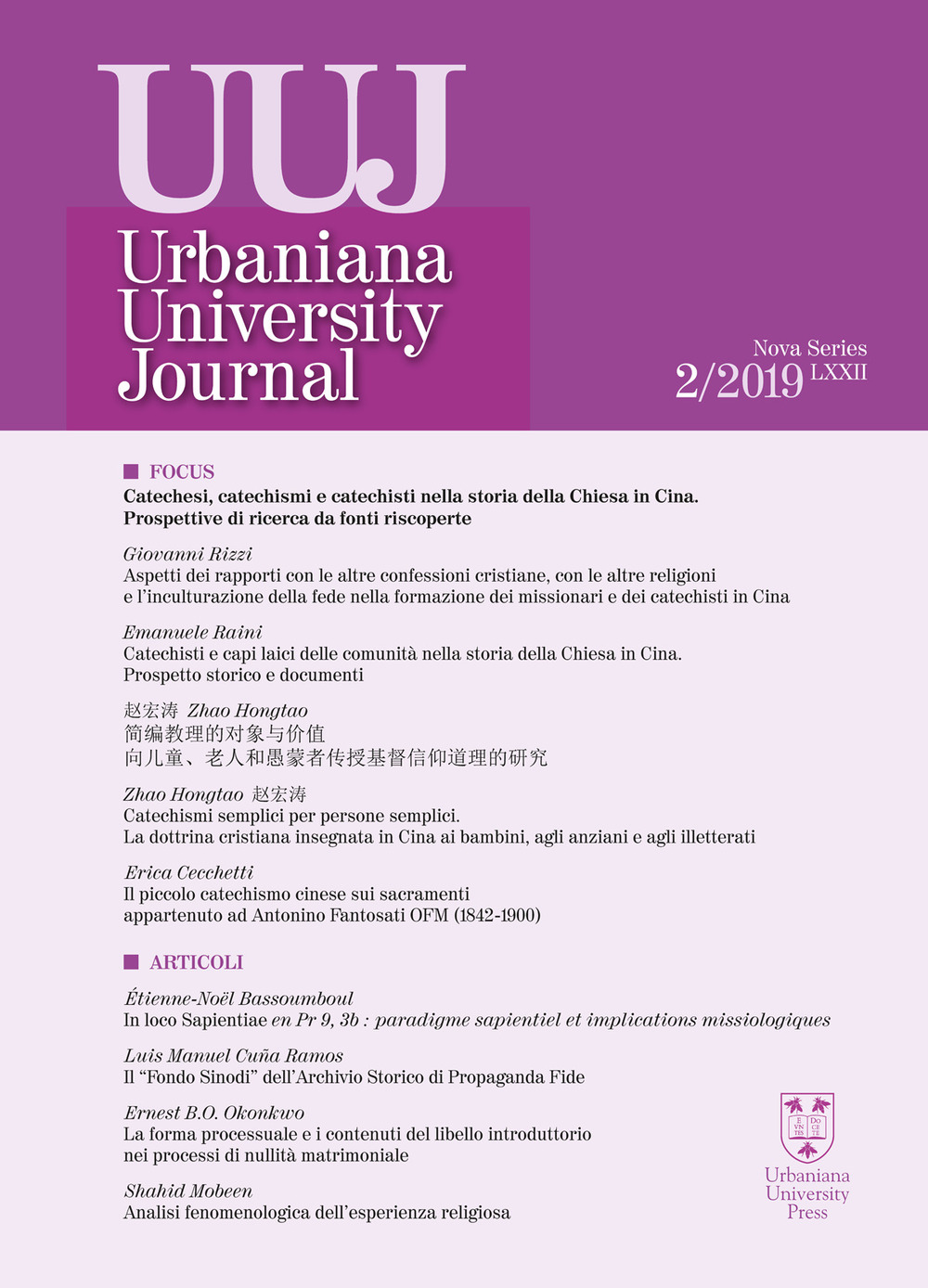 Urbaniana University Journal. Euntes Docete (2019). Vol. 2: Catechesi, catechismi e catechisti nella storia della Chiesa in Cina. Prospettive di ricerca da fonti riscoperte