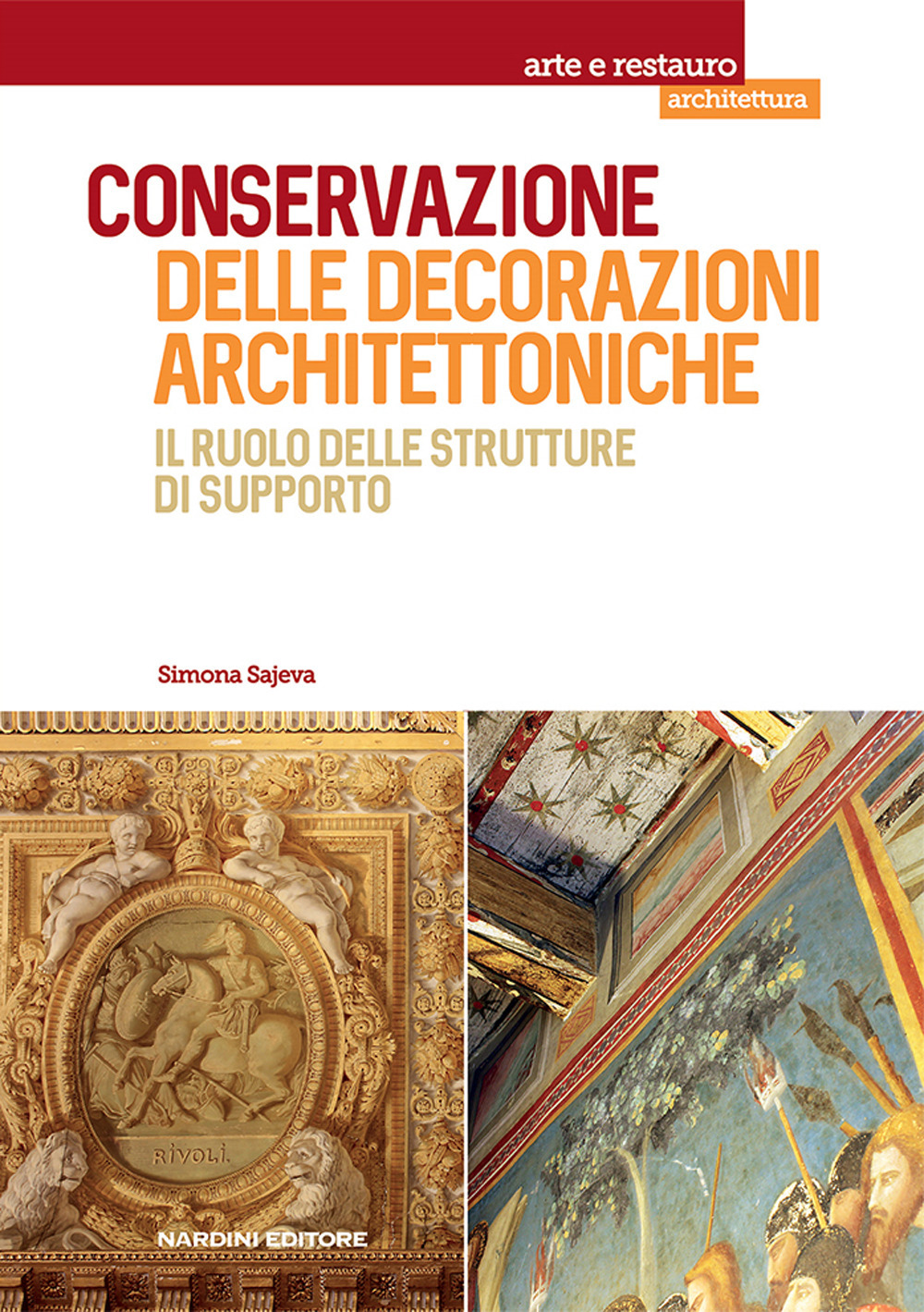 Conservazione delle decorazioni architettoniche. Il ruolo delle strutture di supporto