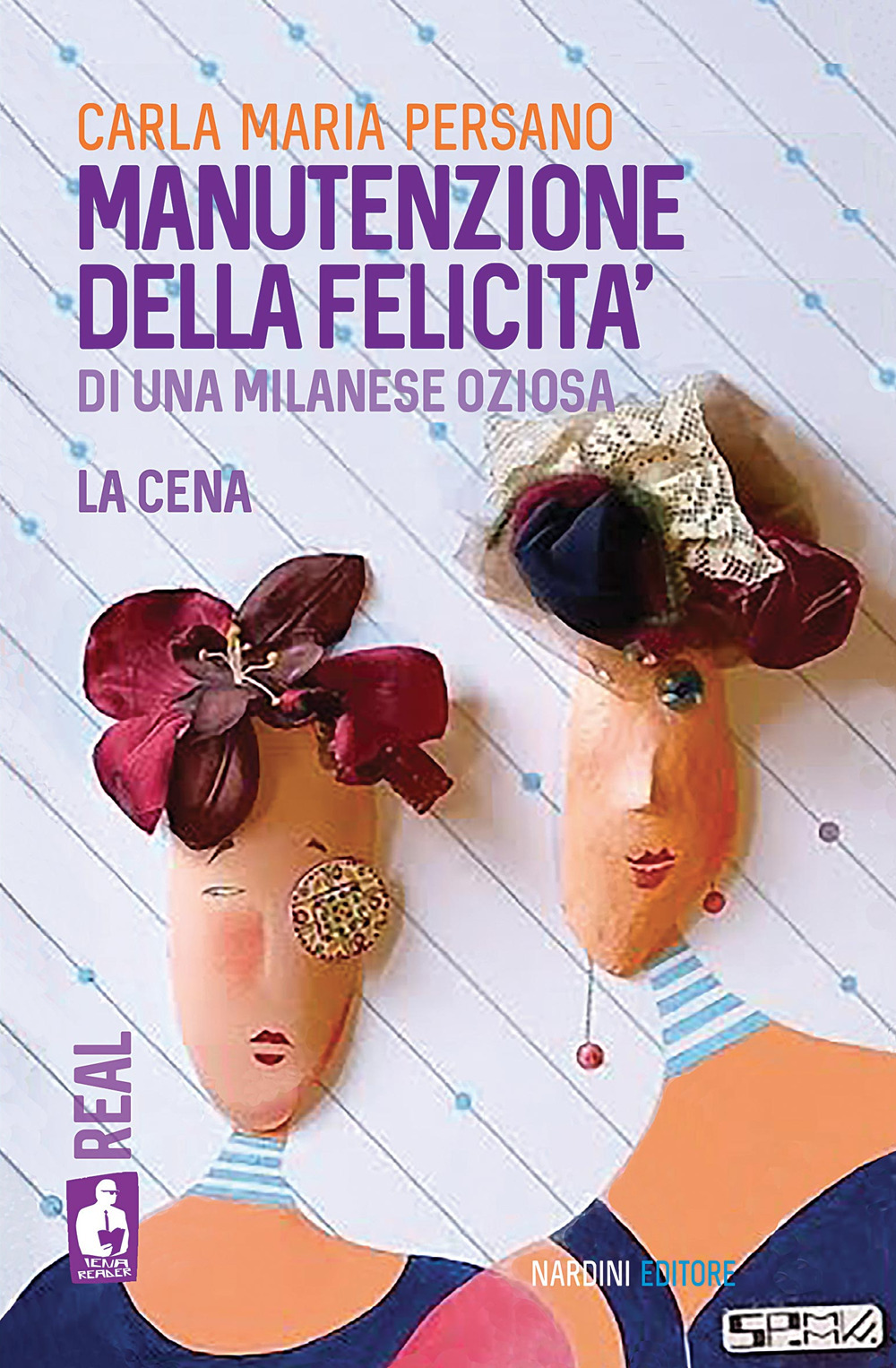 Manutenzione della felicità di una milanese oziosa. La cena