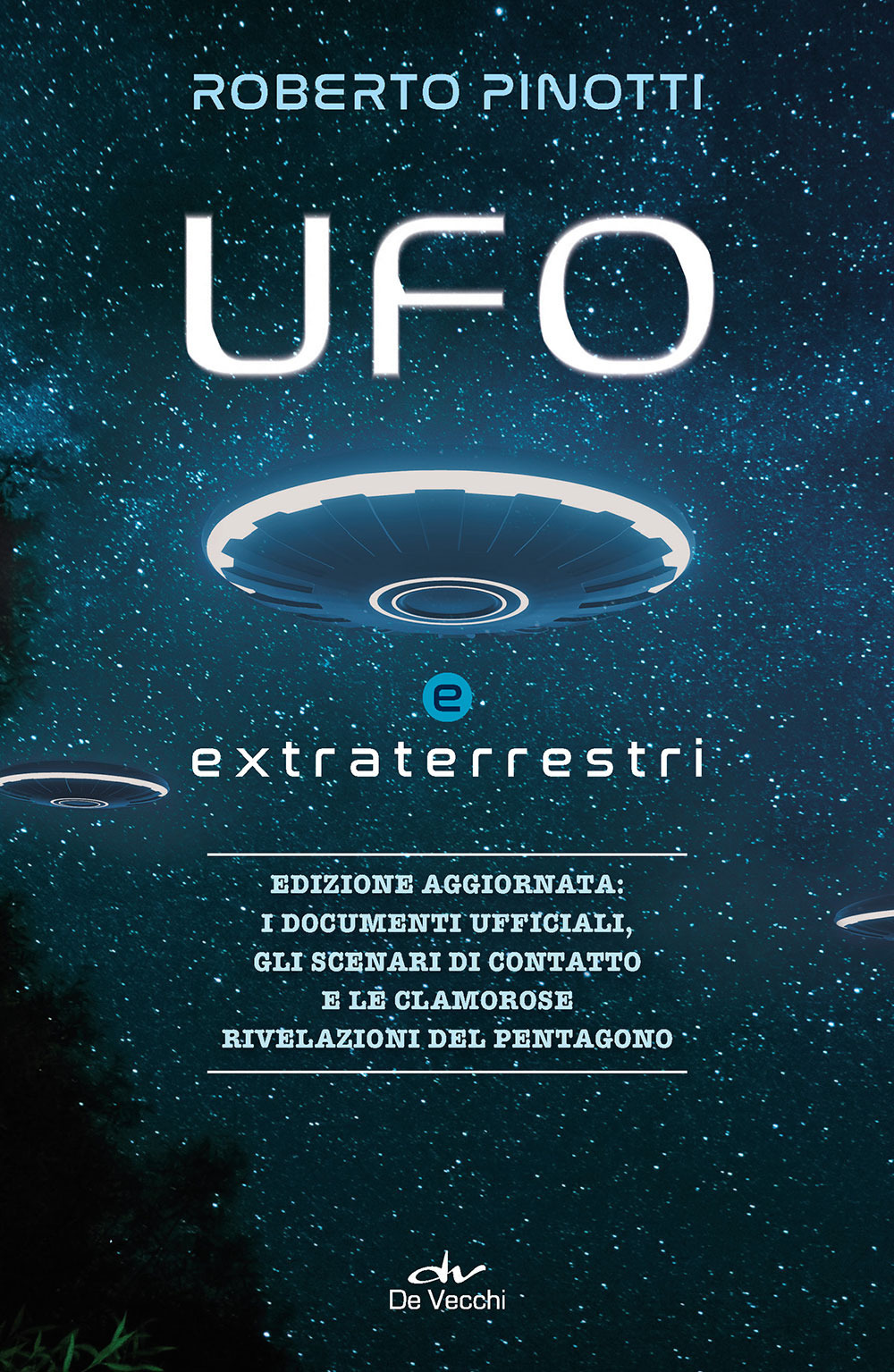 UFO e extraterrestri. Nuova ediz.