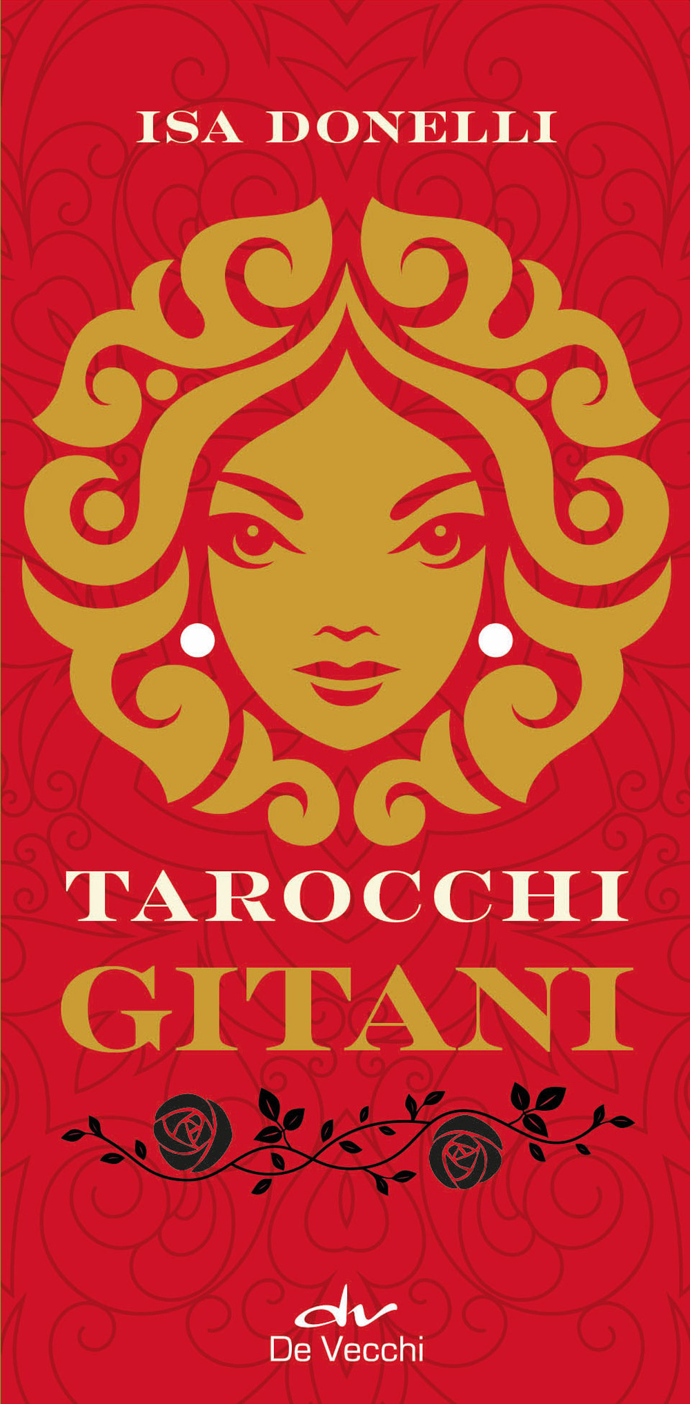 I tarocchi gitani. Con 78 Carte