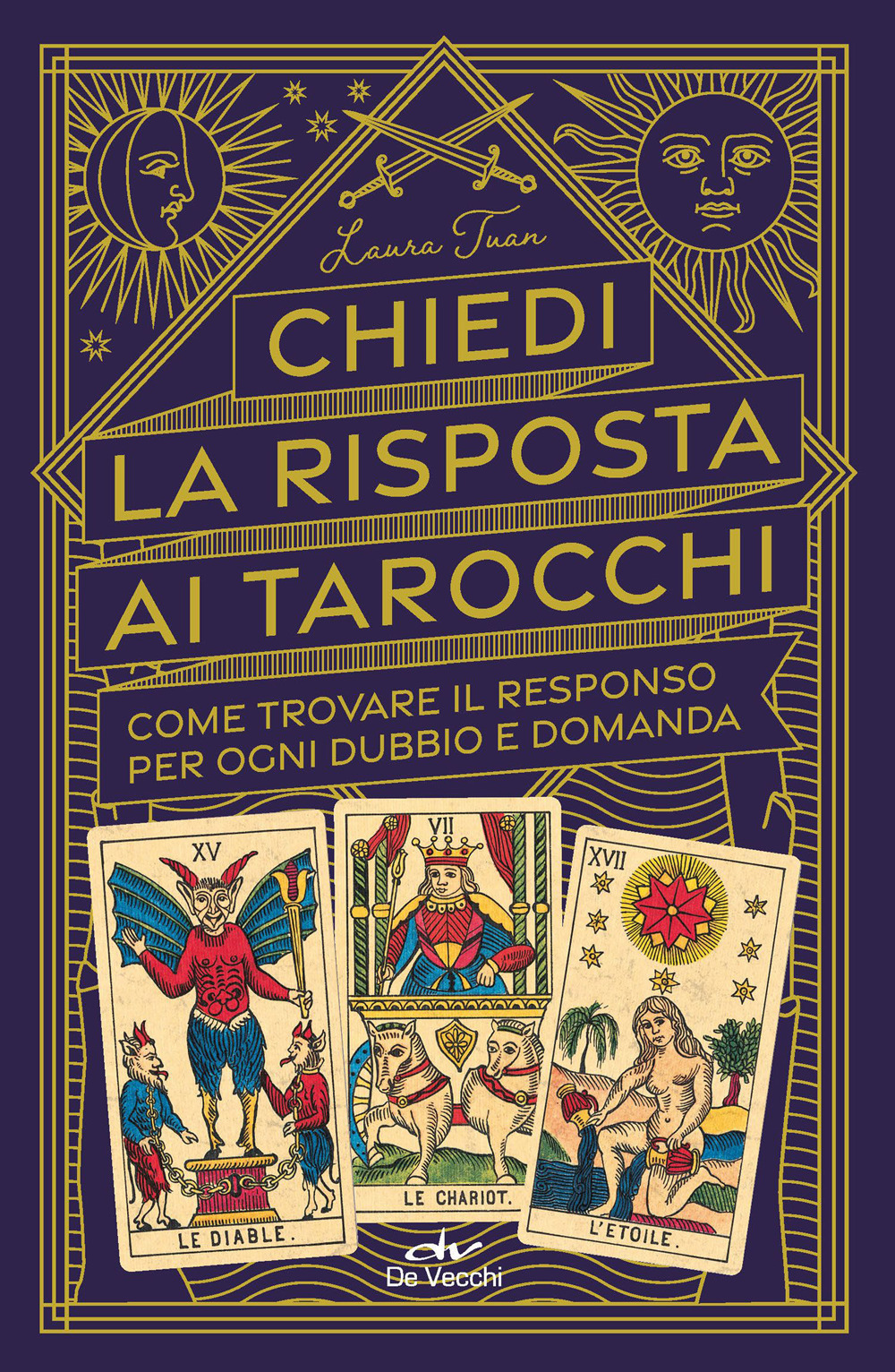 Chiedi la risposta ai tarocchi. Come trovare il responso per ogni dubbio e domanda