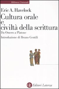 Cultura orale e civiltà della scrittura. Da Omero a Platone