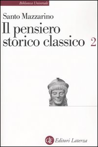 Il pensiero storico classico. Vol. 2