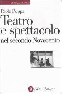 Teatro e spettacolo nel secondo Novecento