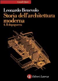 Storia dell'architettura moderna. Vol. 4: Il dopoguerra