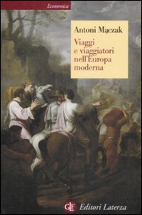 Viaggi e viaggiatori nell'Europa moderna