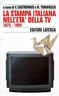 Storia della stampa italiana. Vol. 7: La stampa italiana nell'Età della Tv (1975-1994)