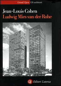 Ludwig Mies van der Rohe