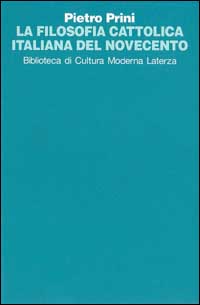 La filosofia cattolica italiana del Novecento