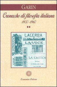 Cronache di filosofia italiana 1900-1960. Vol. 2