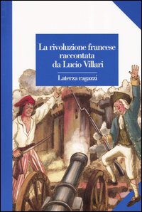 La rivoluzione francese raccontata da Lucio Villari