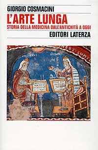 L'arte lunga. Storia della medicina dall'antichità a oggi