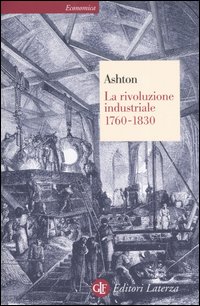 La rivoluzione industriale (1760-1830)