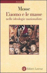 L'uomo e le masse nelle ideologie nazionaliste