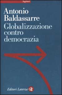 Globalizzazione contro democrazia