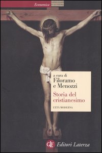 Storia del cristianesimo. Vol. 3: L'età moderna