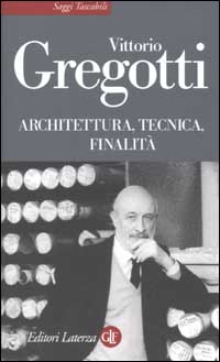 Architettura, tecnica, finalità