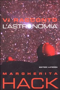 Vi racconto l'astronomia