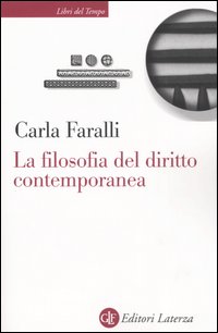 La filosofia del diritto contemporanea. I temi e le sfide