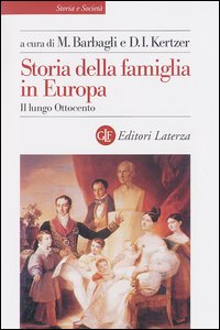 Storia della famiglia in Europa. Vol. 2: Il lungo Ottocento