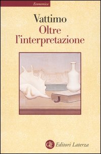 Oltre l'interpretazione. Il significato dell'ermeneutica per la filosofia