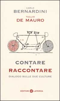 Contare e raccontare. Dialogo sulle due culture