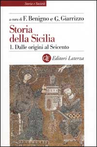 Storia della Sicilia. Vol. 1: Dalle origini al Seicento
