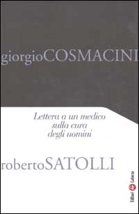 Lettera a un medico sulla cura degli uomini