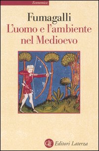 L'uomo e l'ambiente nel Medioevo