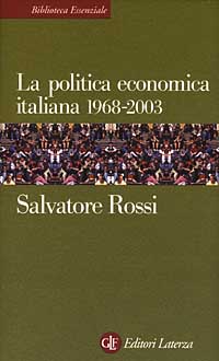 La politica economica italiana 1968-2003