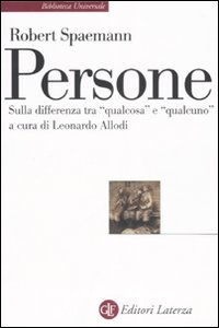 Persone. Sulla differenza tra «qualcosa» e «qualcuno»