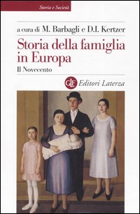 Storia della famiglia in Europa. Vol. 3: Il Novecento