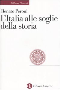 L'Italia alle soglie della storia