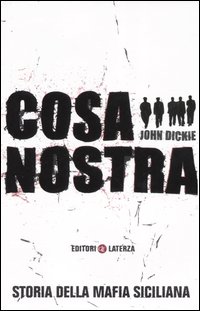 Cosa Nostra. Storia della mafia siciliana