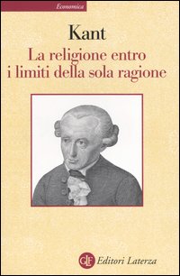 La religione entro i limiti della sola ragione