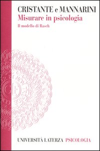 Misurare in psicologia. Il modello di Rasch