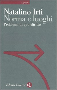 Norma e luoghi. Problemi di geo-diritto