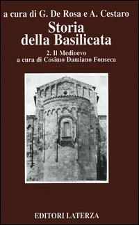 Storia della Basilicata. Vol. 2: Il Medioevo