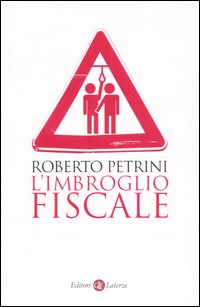 L'imbroglio fiscale