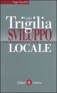 Sviluppo locale. Un progetto per l'Italia