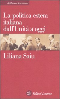 La politica estera italiana dall'Unità a oggi