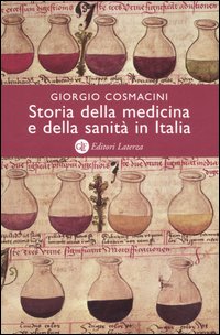 Storia della medicina e della sanità in Italia. Dalla peste nera ai giorni nostri