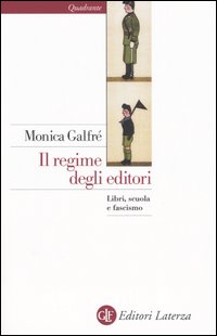 Il regime degli editori. Libri, scuola e fascismo