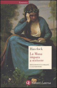 La Musa impara a scrivere. Riflessioni sull'oralità e l'alfabetismo dall'antichità al giorno d'oggi