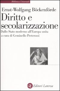 Diritto e secolarizzazione. Dallo stato moderno all'Europa unita