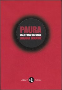 Paura. Una storia culturale