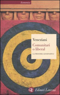 Comunitari o liberal. La prossima alternativa?